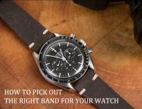 How to Pick Out The Right Band for Your Watch